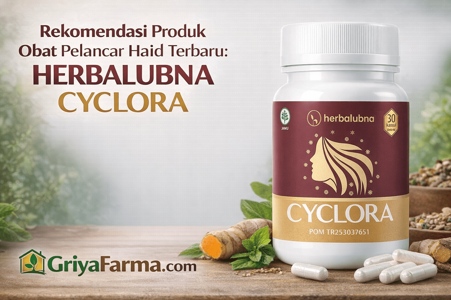 Rekomendasi Produk Obat Pelancar Haid Terbaru - HERBALUBNA CYCLORA